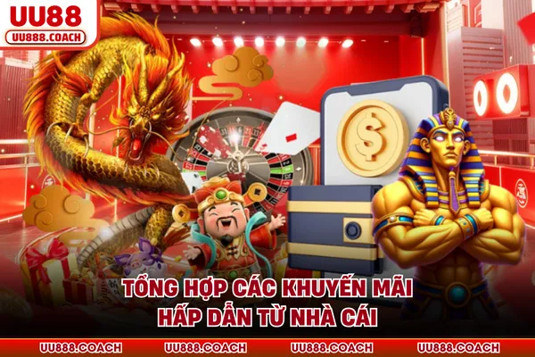 Tổng hợp các khuyến mãi hấp dẫn từ nhà cái